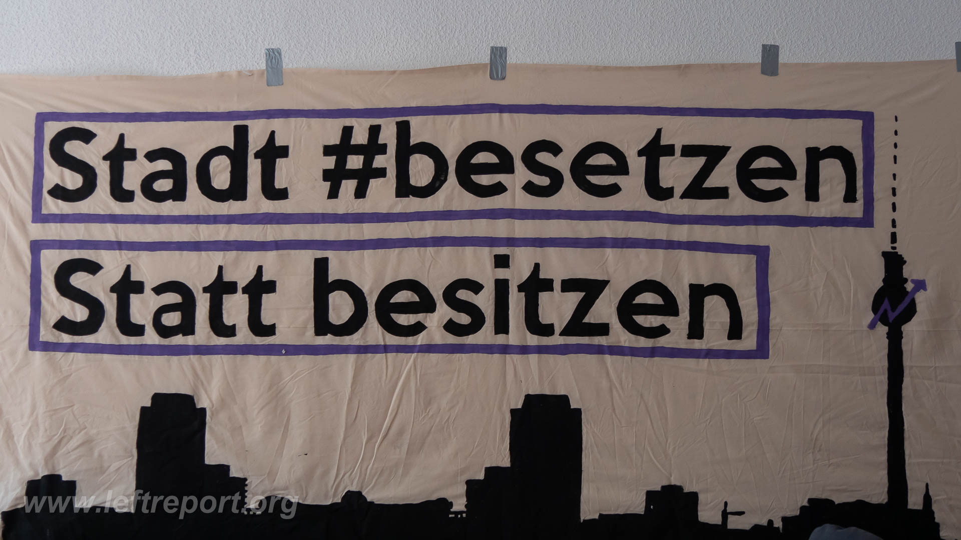 Transparent mit Aufschrift: "Stadt #besetzen"