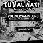 Erinnerung: VV für die "Tu Mal Wat - Reclaim the City" Aktionstage am 4.7